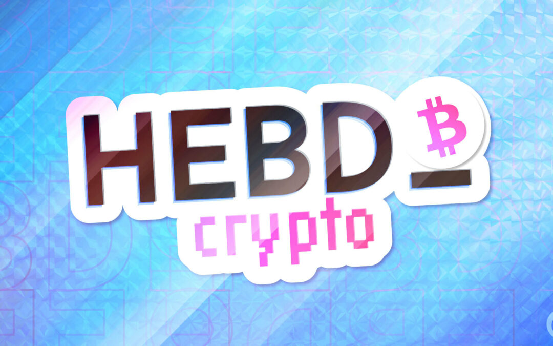 Les actualités Bitcoin et cryptomonnaies de la semaine – L’Hebdo Crypto #334